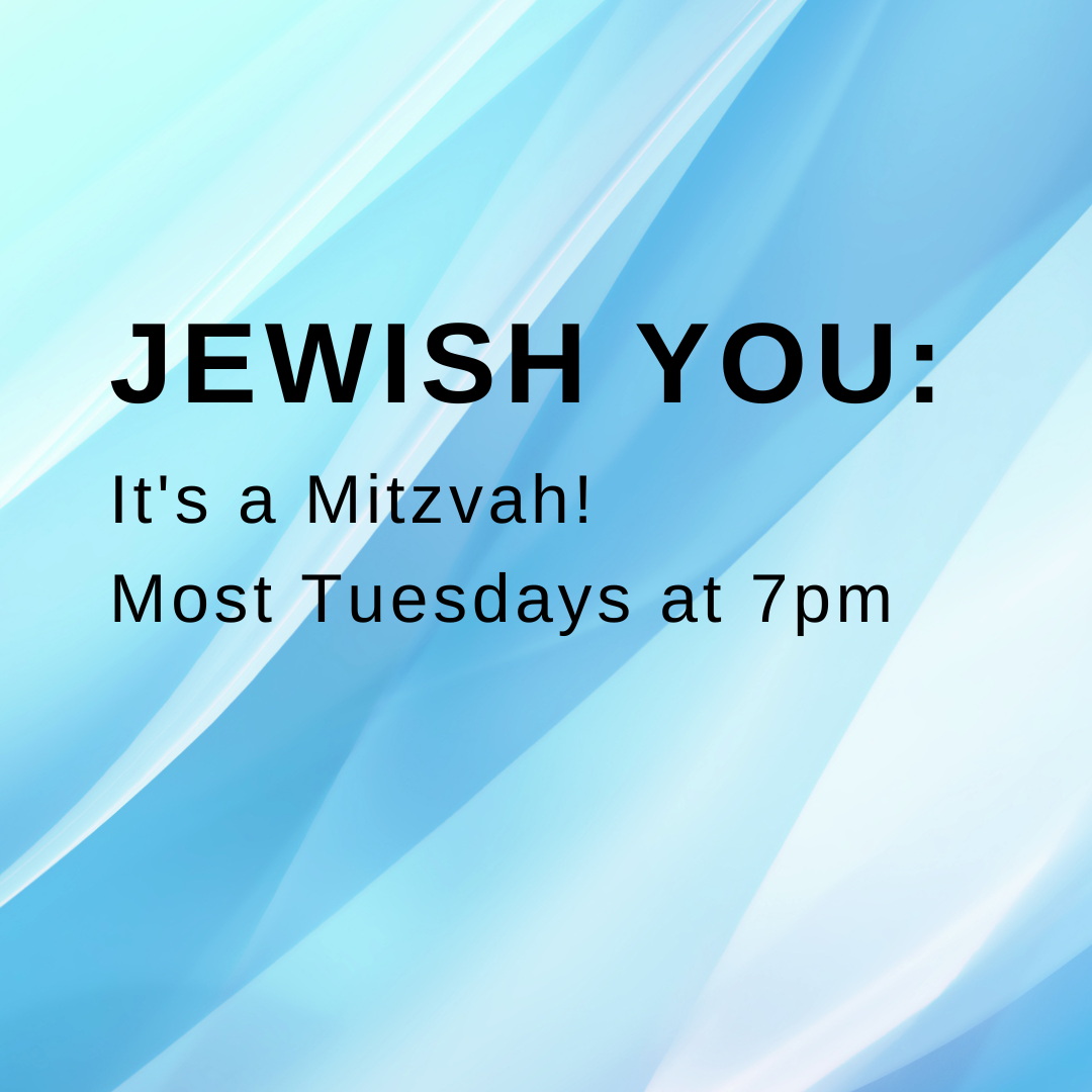 Jewish You: It’s a Mitzvah!